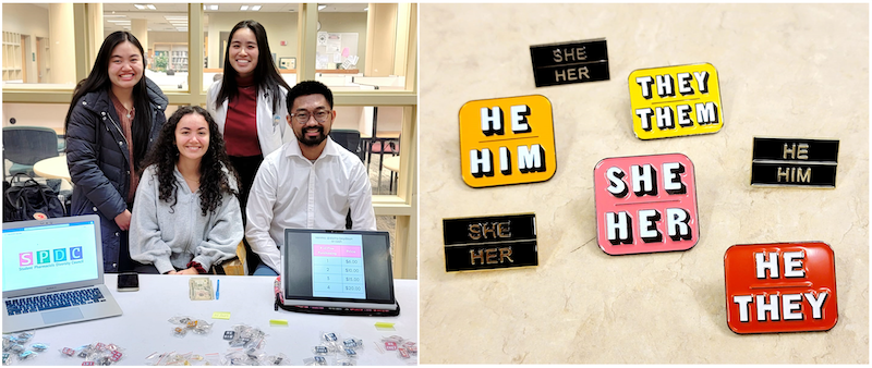 SPDC student pharmacists Linh Pham, Alaina Beydoun, Lauren Lim, and John Quinones proudly display their pronoun lapel pins in the Applebaum Commons during Transgender Awareness Week.