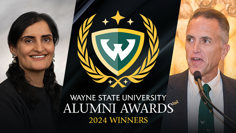 The Wayne State University logo with photographs of the 2024 alumni award recipients, Dr. Teena Chopra and Donald Smolenski.