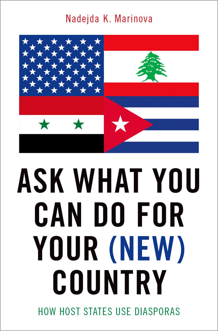 Book cover: Ask What You Can Do for Your (New) Country: How Host States Use Diasporas