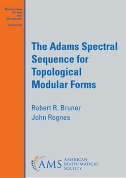 The Adams Spectral Sequence for Topological Modular Forms book cover