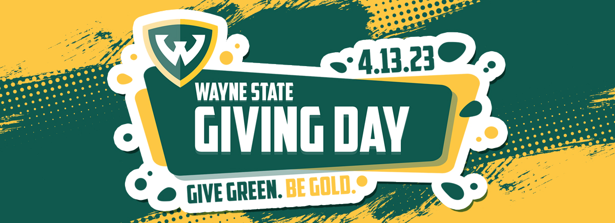 Wayne State Giving Day: Give green, be gold