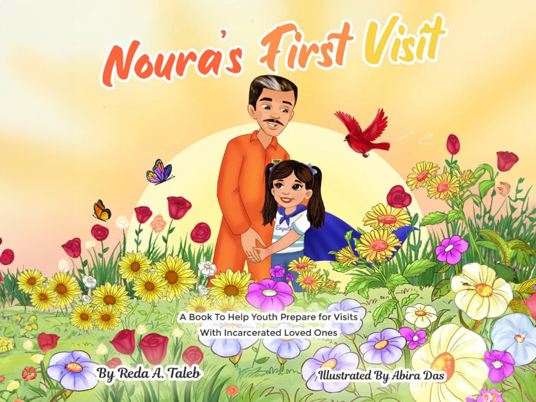 Noura’s First Visit: A Book to Help Youth Prepare for Visits with Incarcerated Loved Ones