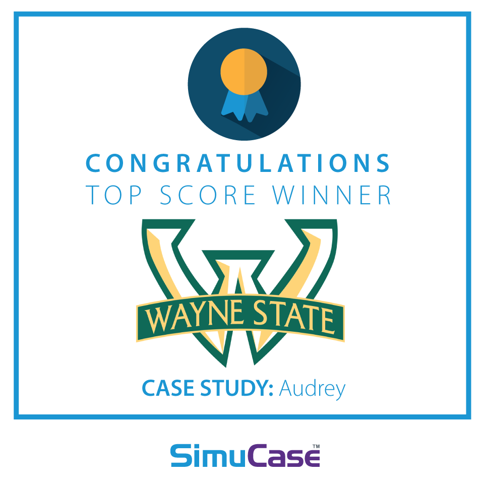 Congratulations top score winner. Case study: Audrey. SimCase
