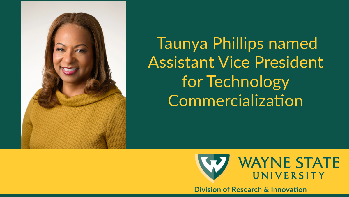 Taunya A. Phillips has been named the assistant vice president for Technology Commercialization in the Division of Research & Innovation at Wayne State University.