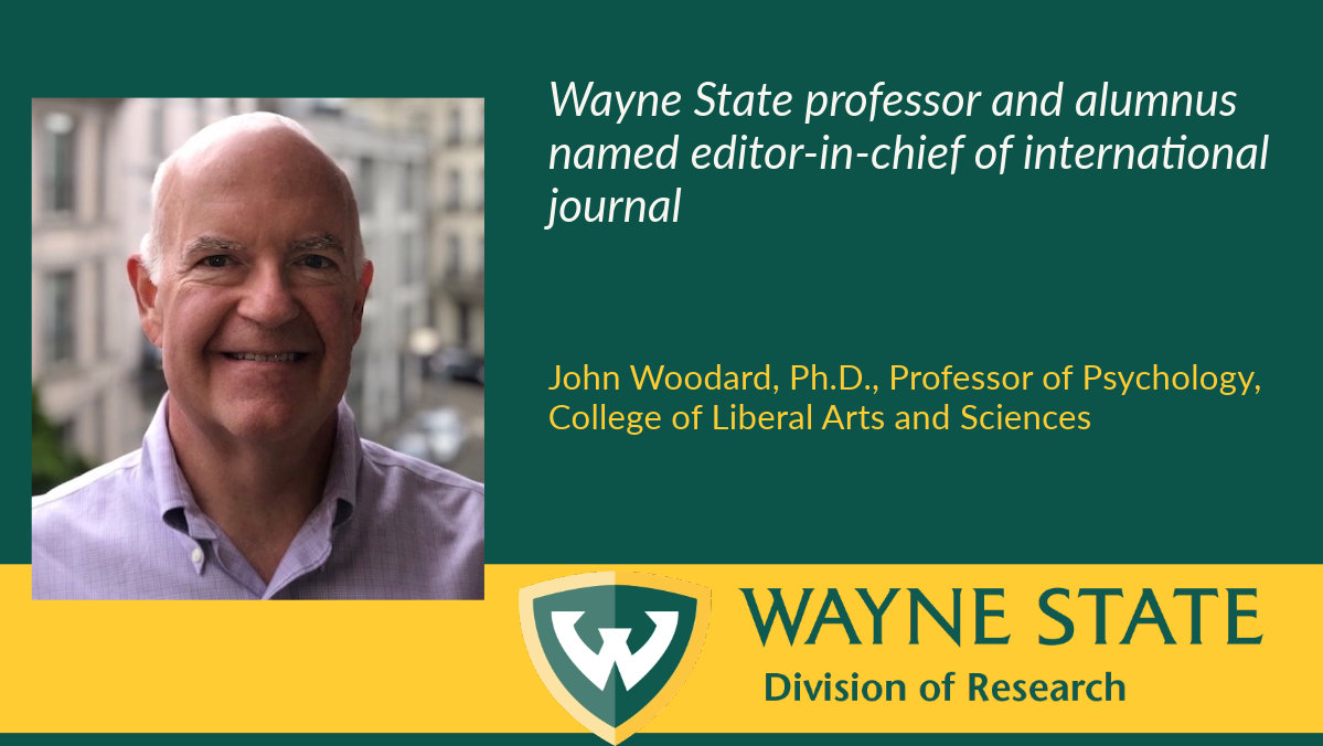 Dr. John Woodard, professor of psychology, was named editor-in-chief of the Journal of the International Neuropsychological Society.